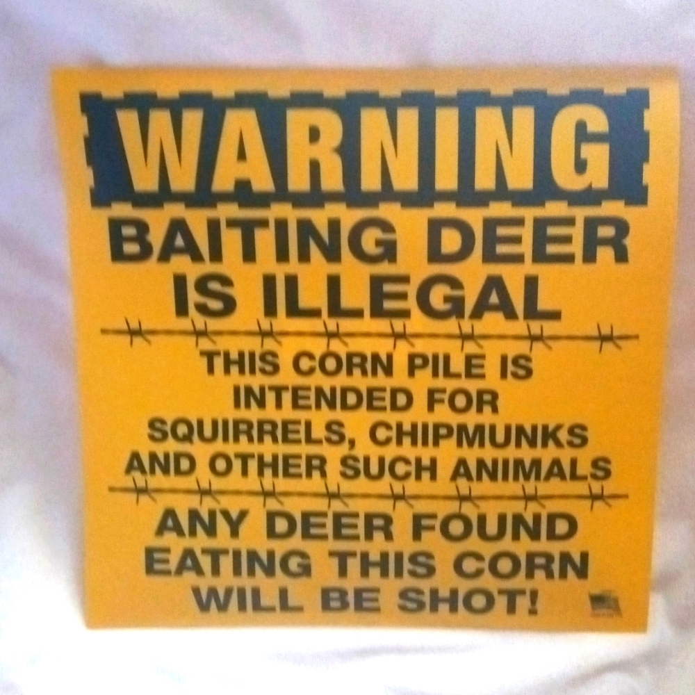 "Warning Baiting Deer" Sign